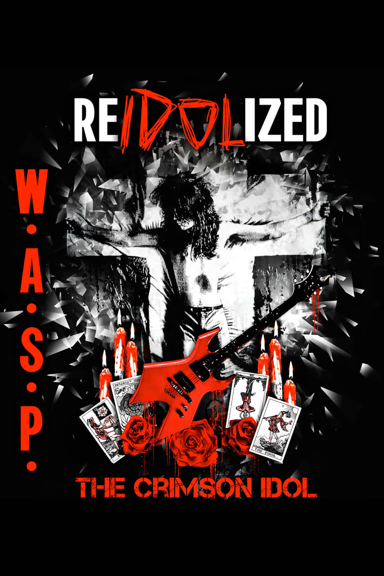 Poster of W.A.S.P. | ReIdolized (The Soundtrack to the Crimson Idol)