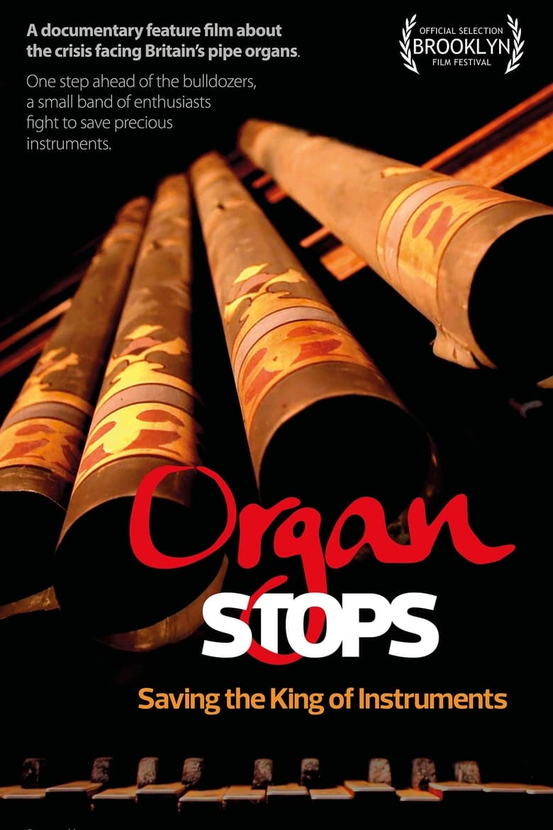 Poster of Organ Stops - Saving The King of Instruments