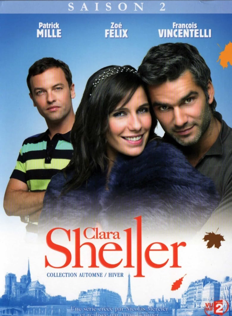 Poster of Cast and Crew in Clara Sheller - Season 2 - Episode 3 - Une femme peut en cacher une autre