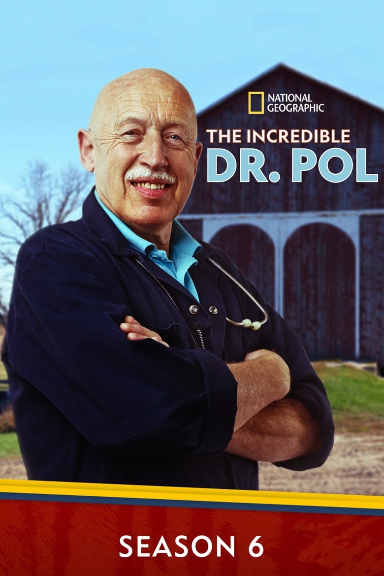 Poster of Cast and Crew in The Incredible Dr. Pol - Season 6 - Episode 9 - Dog-a-POL-ooza