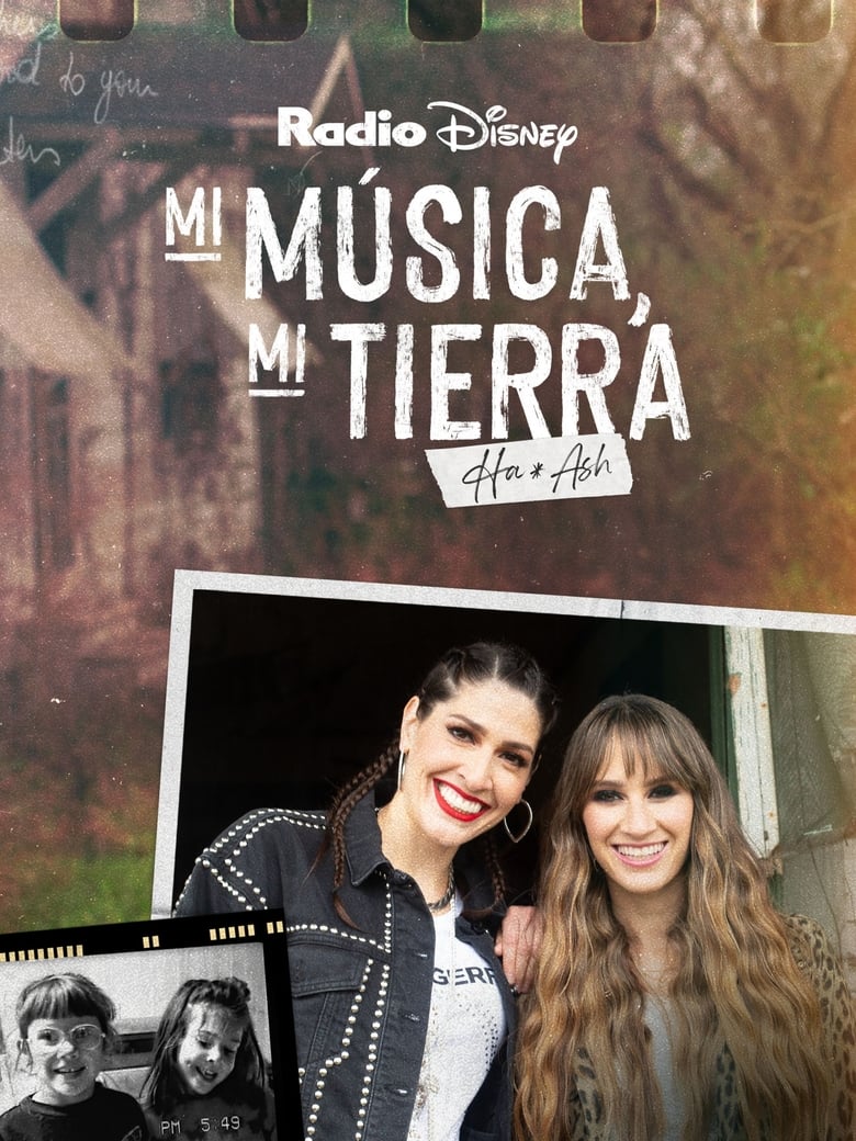 Poster of Mi música, mi tierra: Ha*Ash