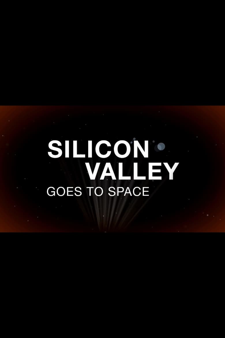 Poster of Silicon Valley Goes to Space