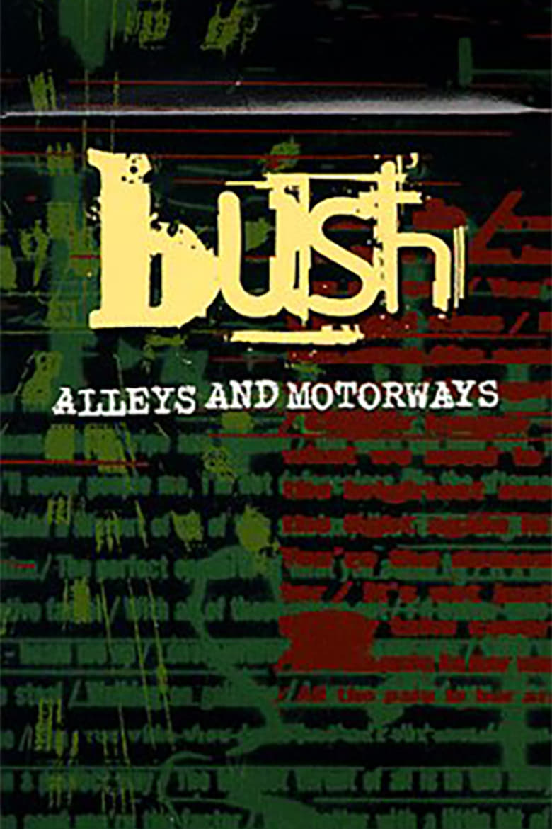 Poster of Bush: Alleys and Motorways