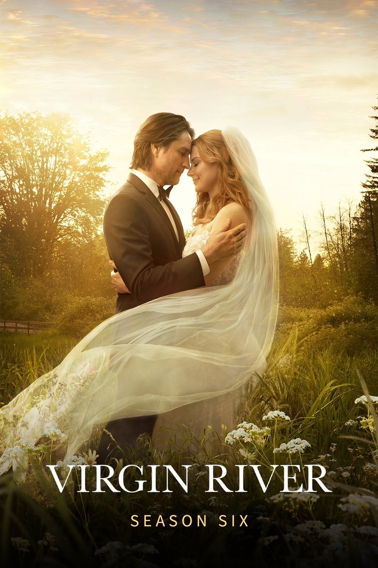 Poster of Episodes in Virgin River - Season 6 - Season 6