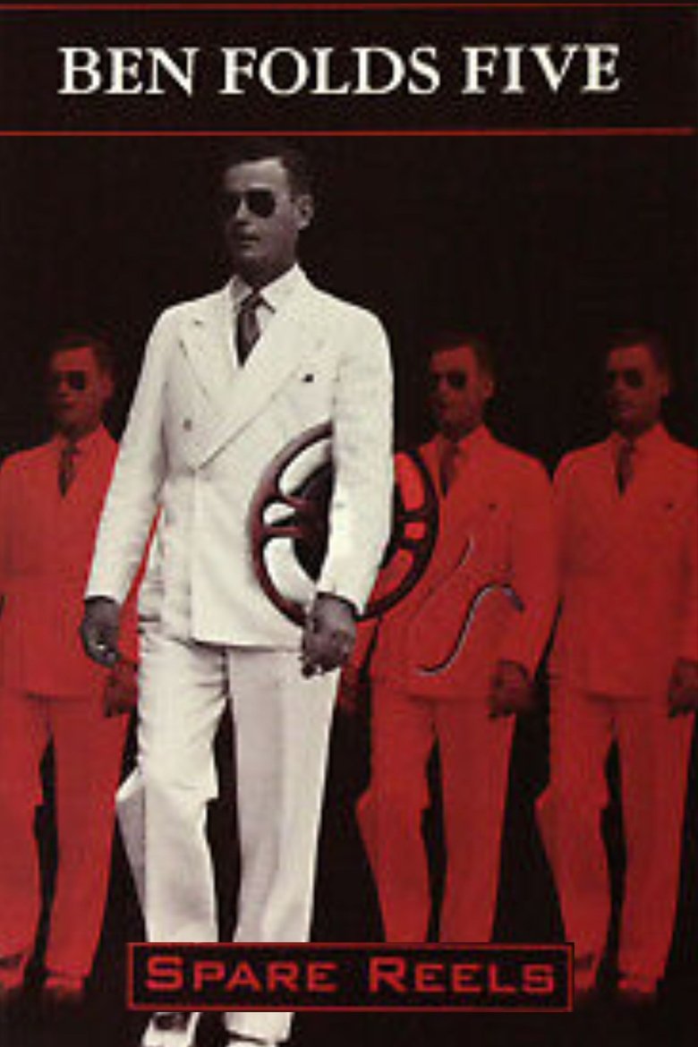 Poster of Ben Folds Five: Spare Reels