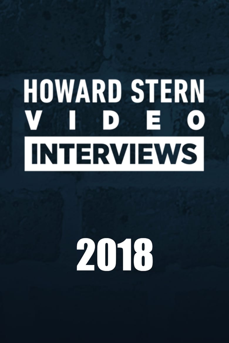 Poster of Episodes in The Howard Stern Interview - Season 2018 - Season 2018