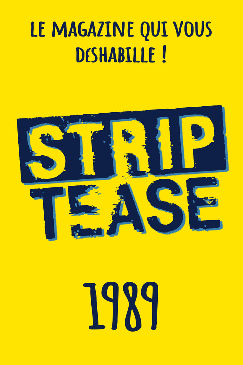 Poster of Episodes in Strip Tease - Season 5 - Season 5