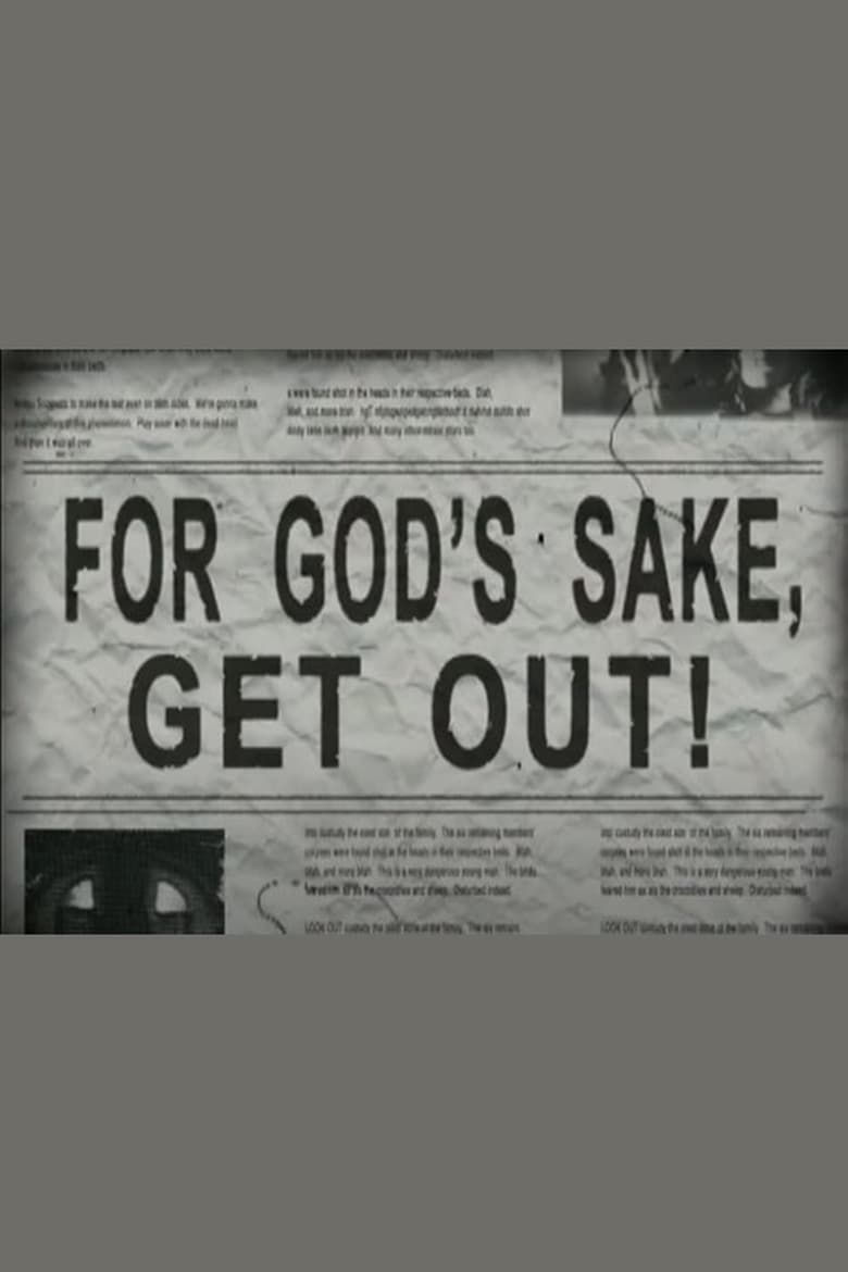 Poster of For God's Sake, Get Out!