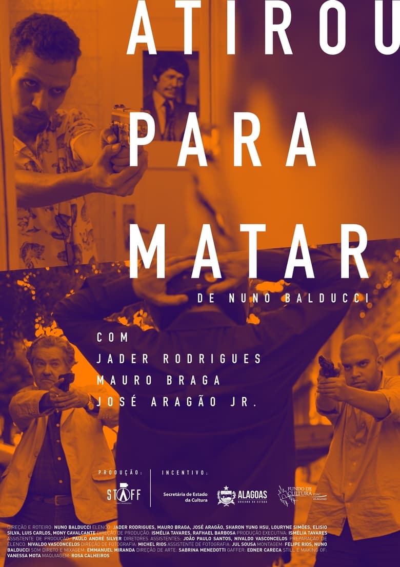 Poster of Atirou para Matar