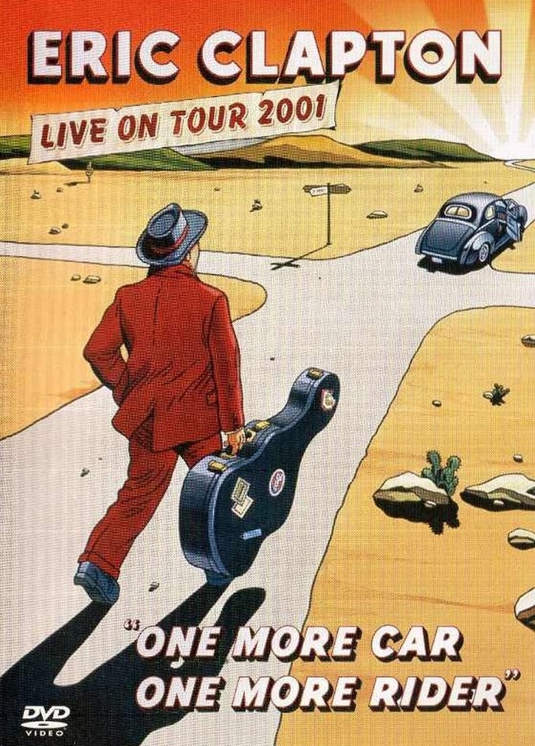 Poster of Eric Clapton: One More Car One More Rider