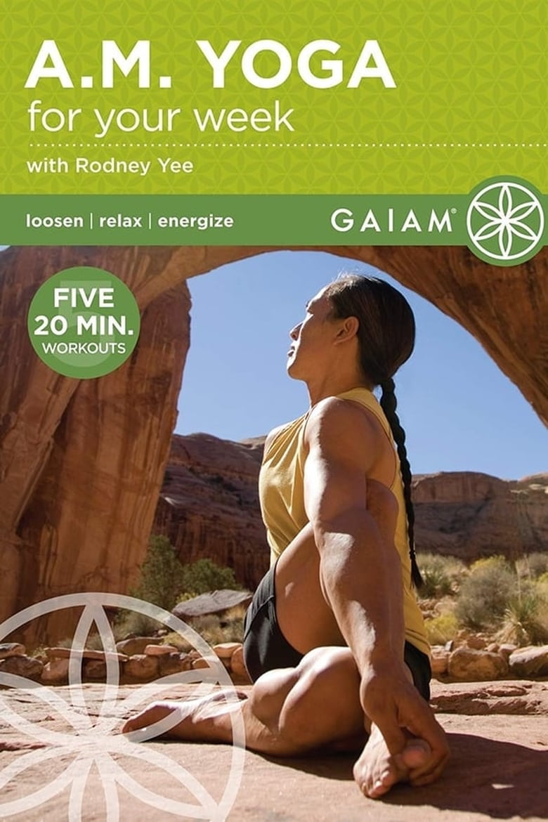 Poster of A.M. Yoga for Your Week with Rodney Yee - 5 Hip Openers