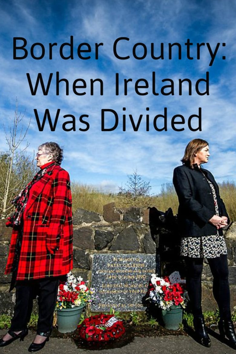 Poster of Border Country: When Ireland Was Divided