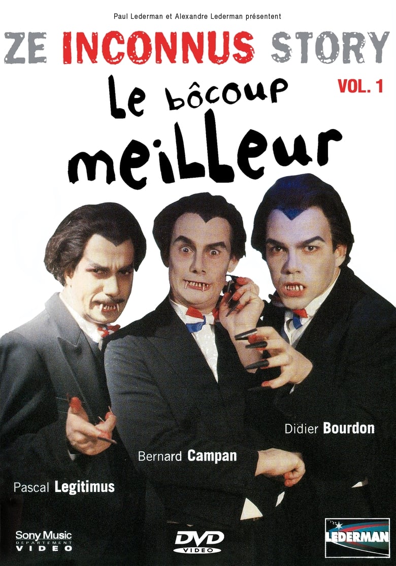 Poster of Les Inconnus - Ze Inconnus Story - Le bôcoup meilleur (Vol. 1)