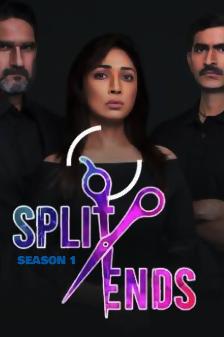 Poster of Episodes in Split Ends - Season 1 - Season 1