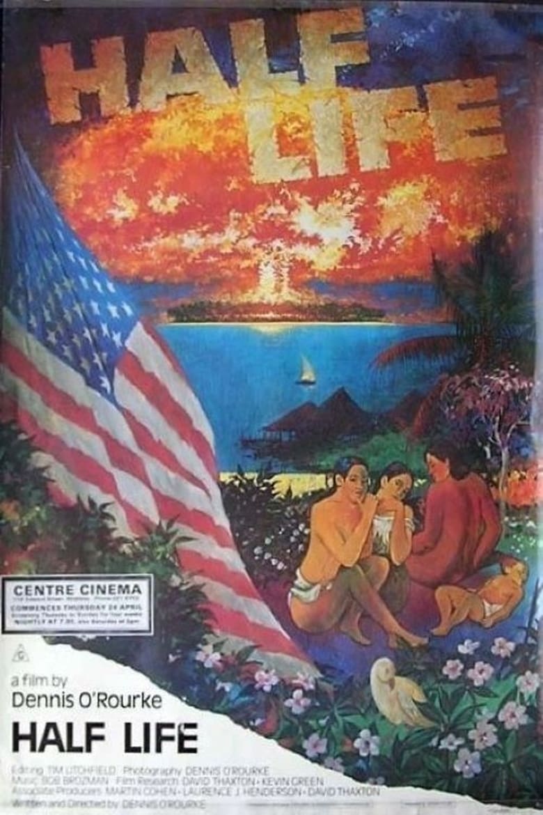 Poster of Half Life: A Parable for the Nuclear Age