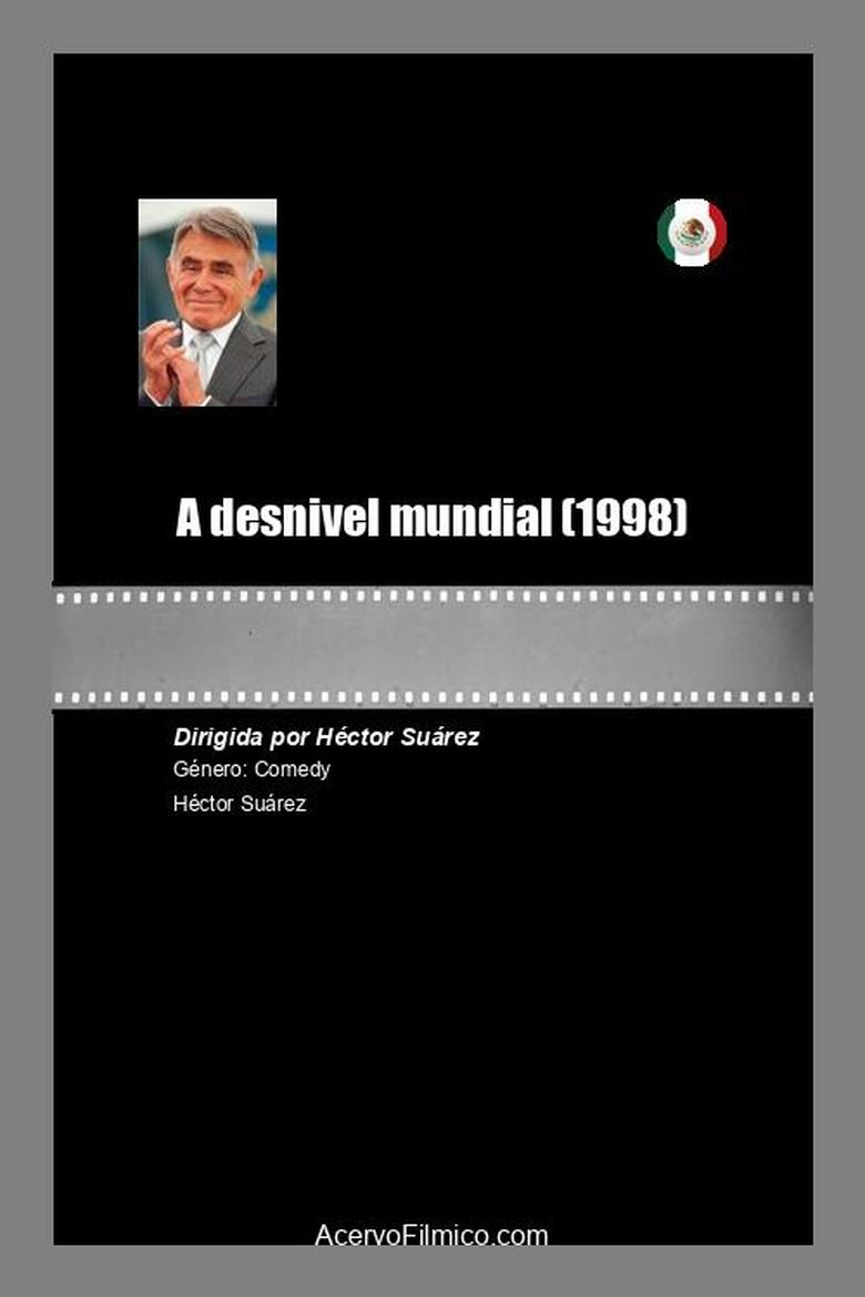 Poster of A desnivel mundial