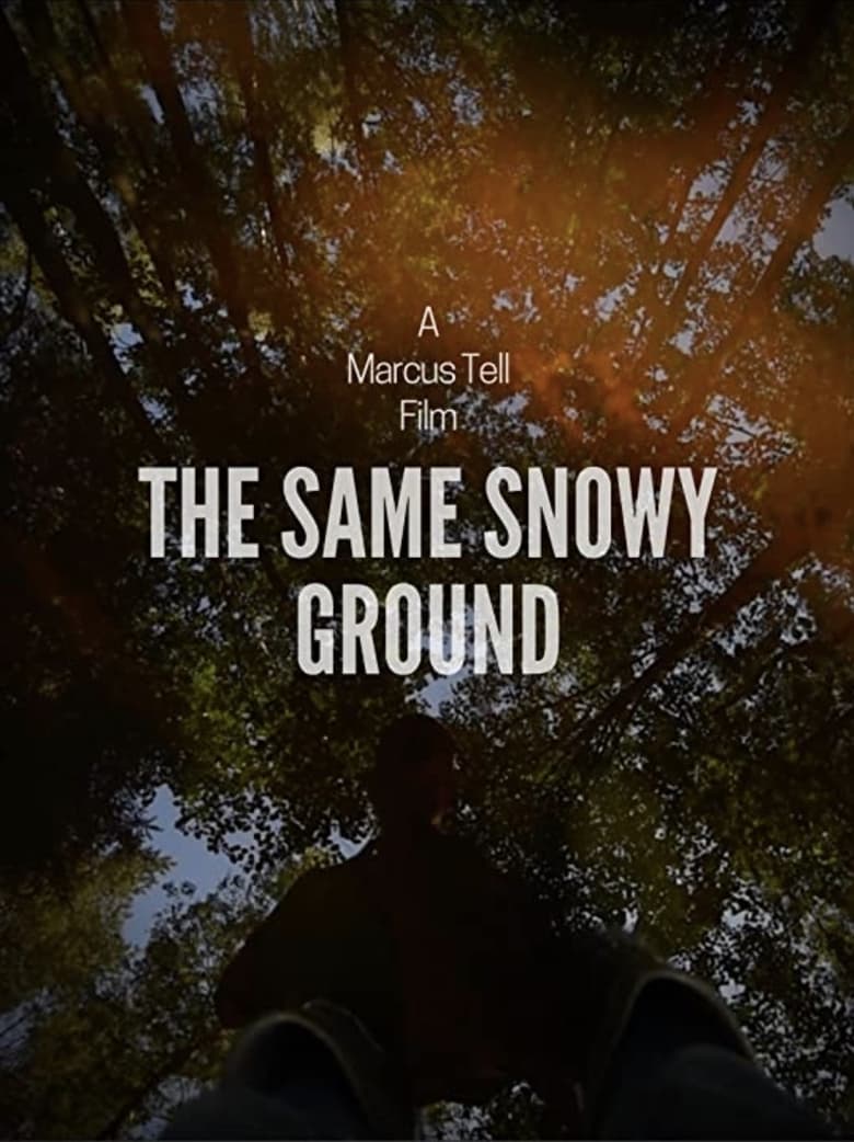 Poster of The Same Snowy Ground