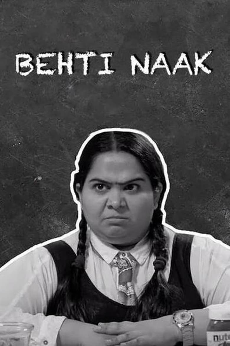 Poster of Cast and Crew in Behti Naak - Season 1 - Episode 13 - CONSENT EXPLAINED