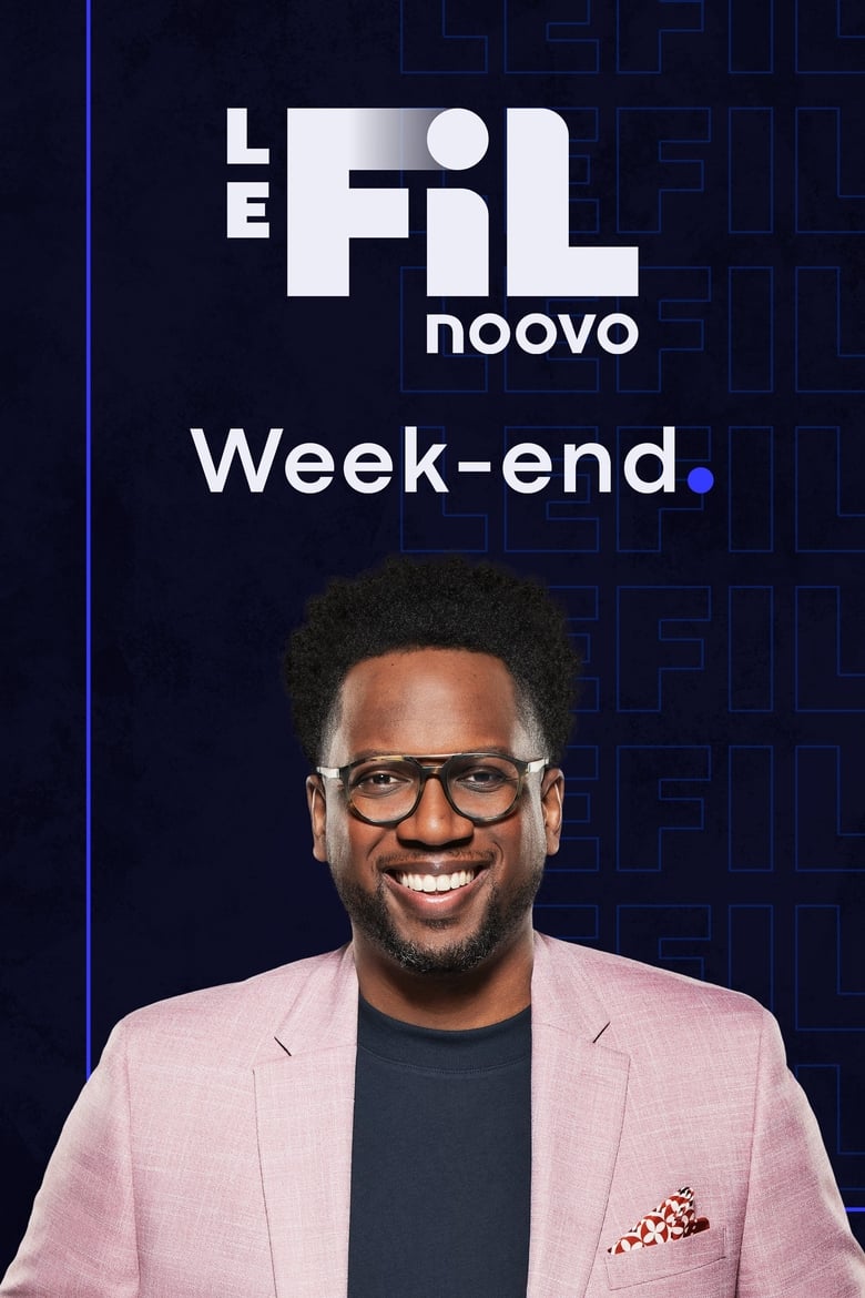 Poster of Noovo Le Fil week-end