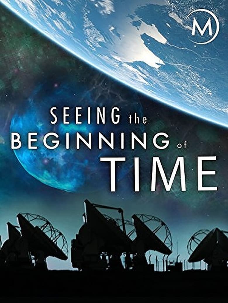 Poster of Seeing the Beginning of Time