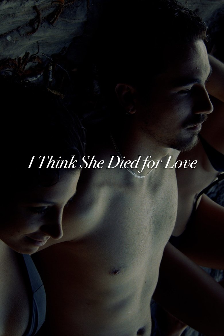 Poster of I Think She Died for Love