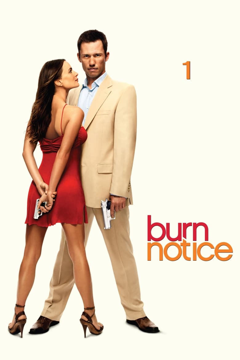 Poster of Cast and Crew in Burn Notice - Season 1 - Episode 3 - Fight or Flight