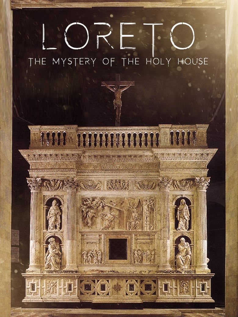 Poster of Loreto: The Mystery of The Holy House