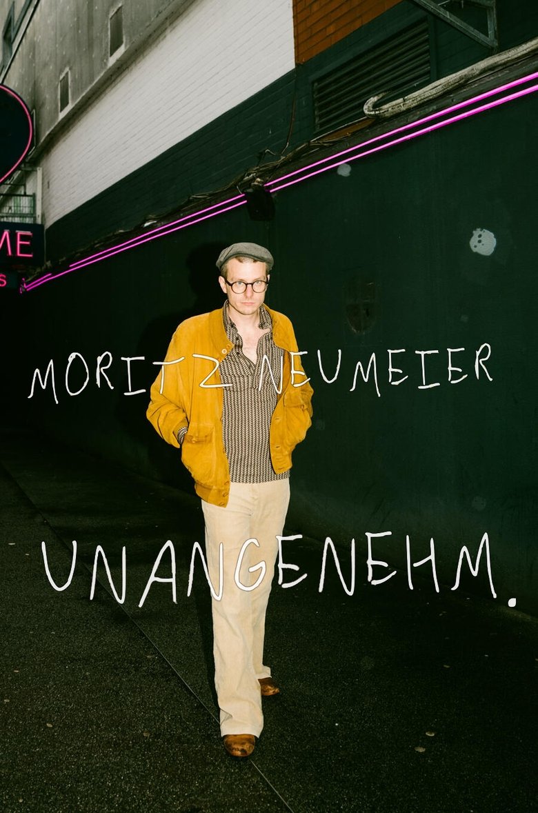 Poster of Moritz Neumeier: Unangenehm