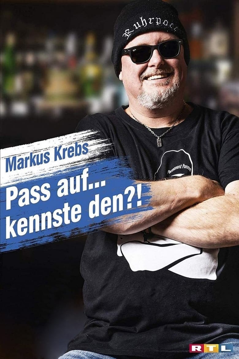 Poster of Markus Krebs - Pass auf.... kennste den?!