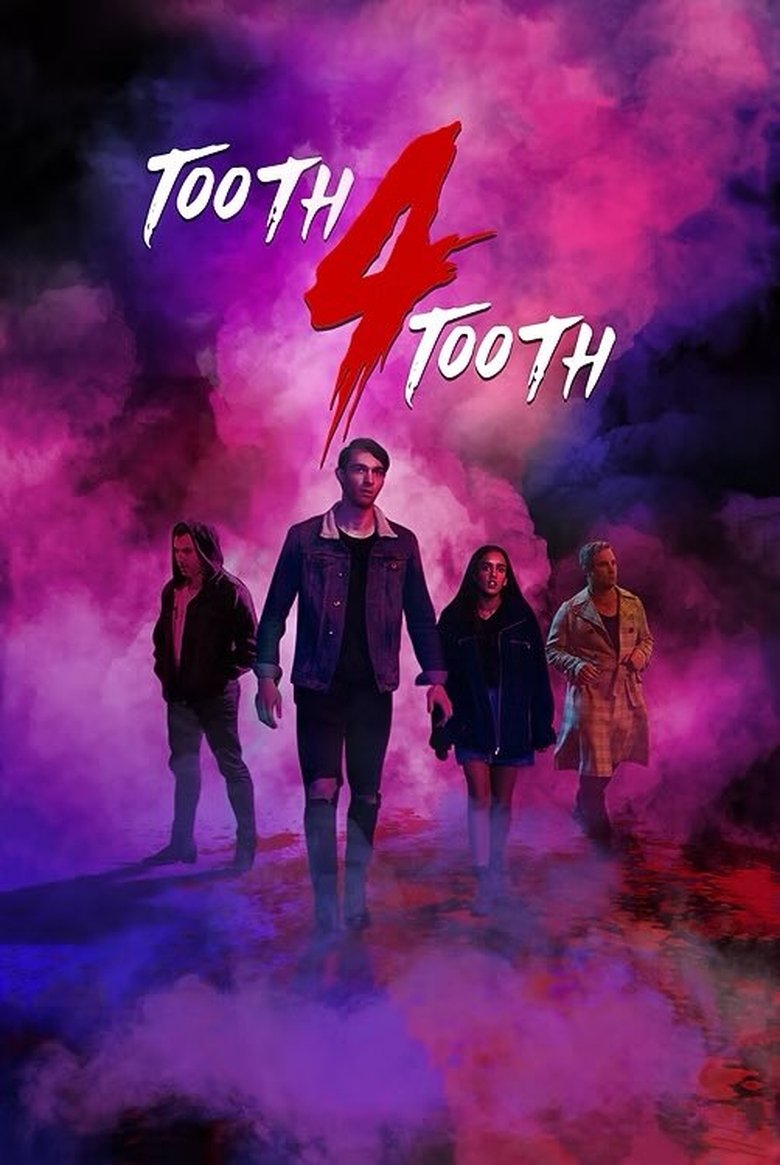 Poster of Tooth 4 Tooth