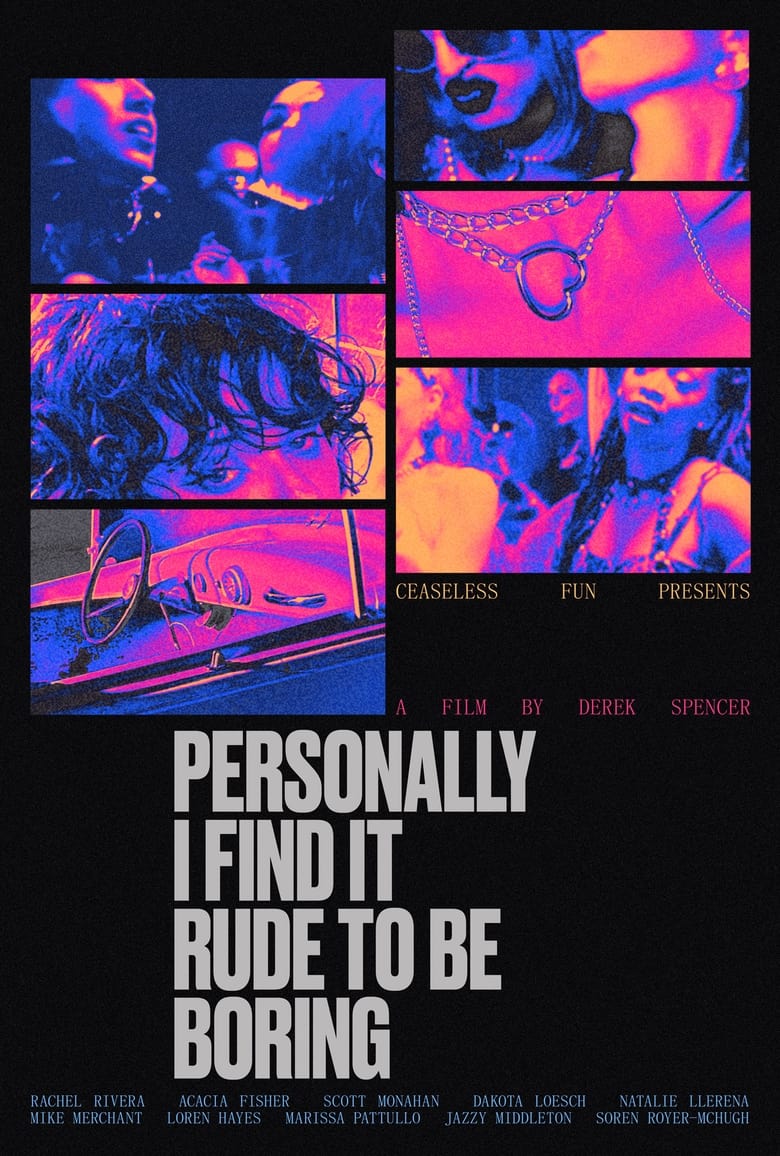 Poster of Personally I Find It Rude to Be Boring