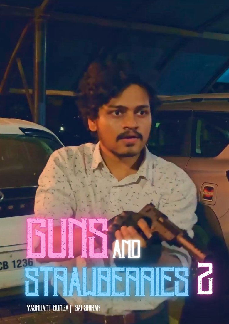 Poster of Guns and Strawberries 2