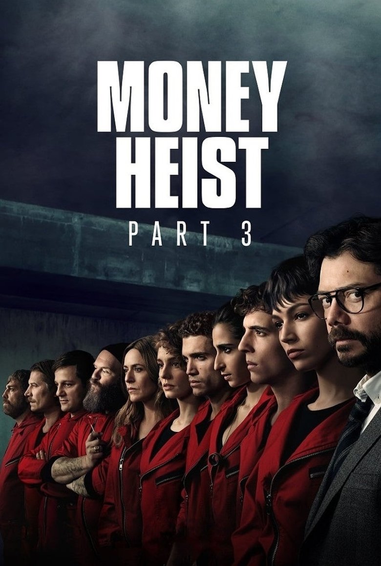 Poster of Episodes in Money Heist - Season 2 - Season 2