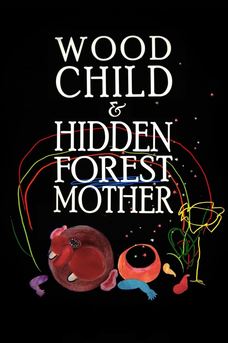 Poster of Wood Child and Hidden Forest Mother