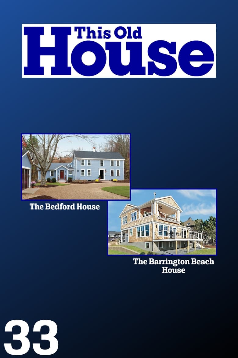 Poster of Episodes in This Old House - Season 33 - Season 33