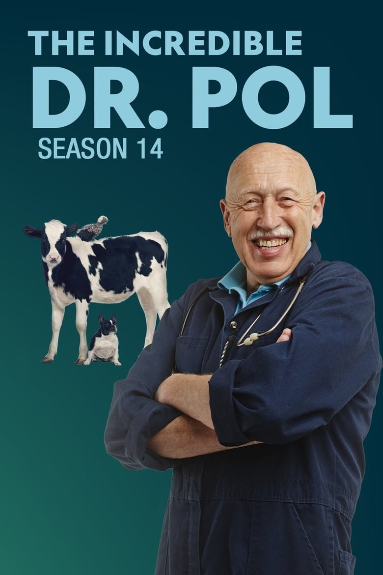 Poster of Cast and Crew in The Incredible Dr. Pol - Season 14 - Episode 12 - Paws for Concern