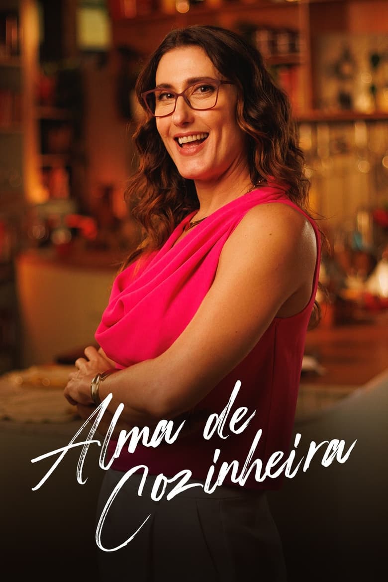 Poster of Cast and Crew in Alma De Cozinheira - Season 1 - Episode 3 - Episode 3