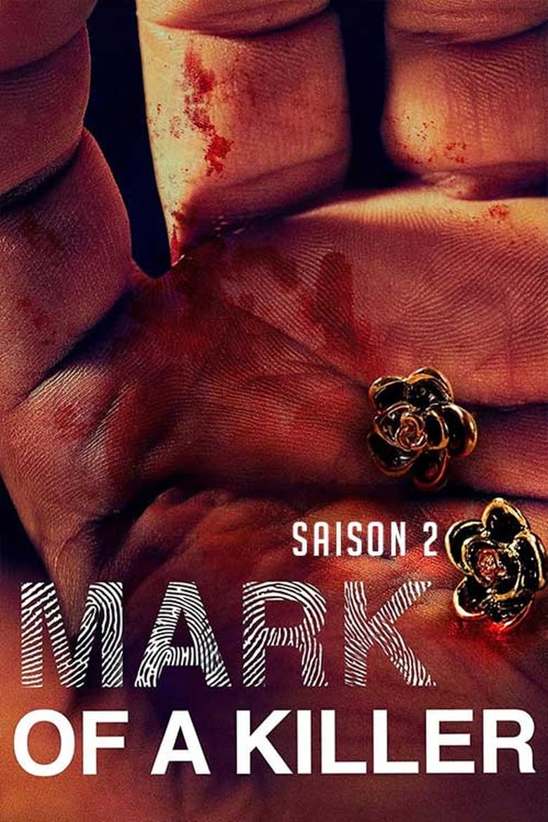 Poster of Episodes in The Mark Of A Killer - Season 2 - Season 2