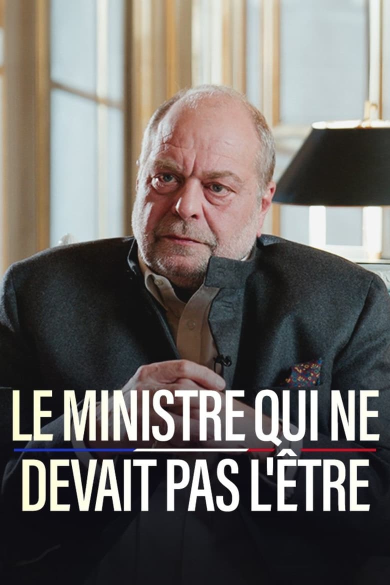 Poster of Le Ministre qui ne devait pas l'être