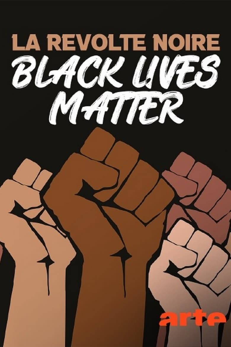 Poster of La révolte noire - Black Lives Matter