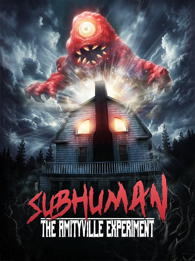 Poster of Subhuman: The Amityville Experiment