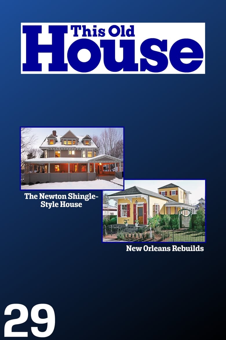 Poster of Cast and Crew in This Old House - Season 29 - Episode 6 - Newton: Exterior Paint Colors, Stained-Glass Window