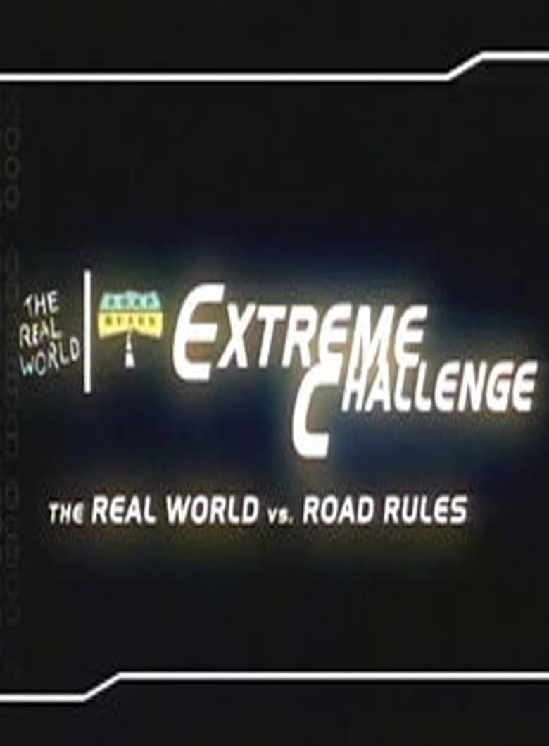 Poster of Episodes in The Challenge - Extreme Challenge - Extreme Challenge