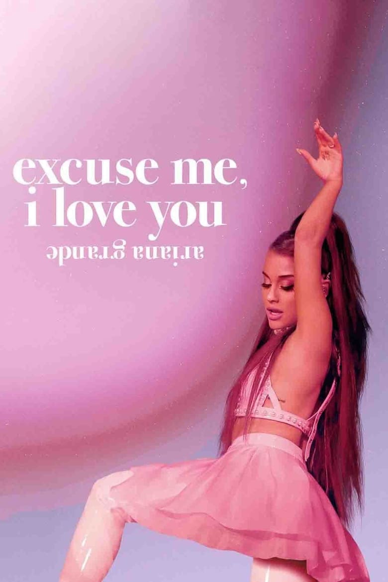 Poster of ariana grande: excuse me, i love you