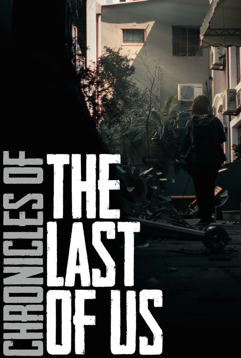 Poster of Chronicles of The Last of Us