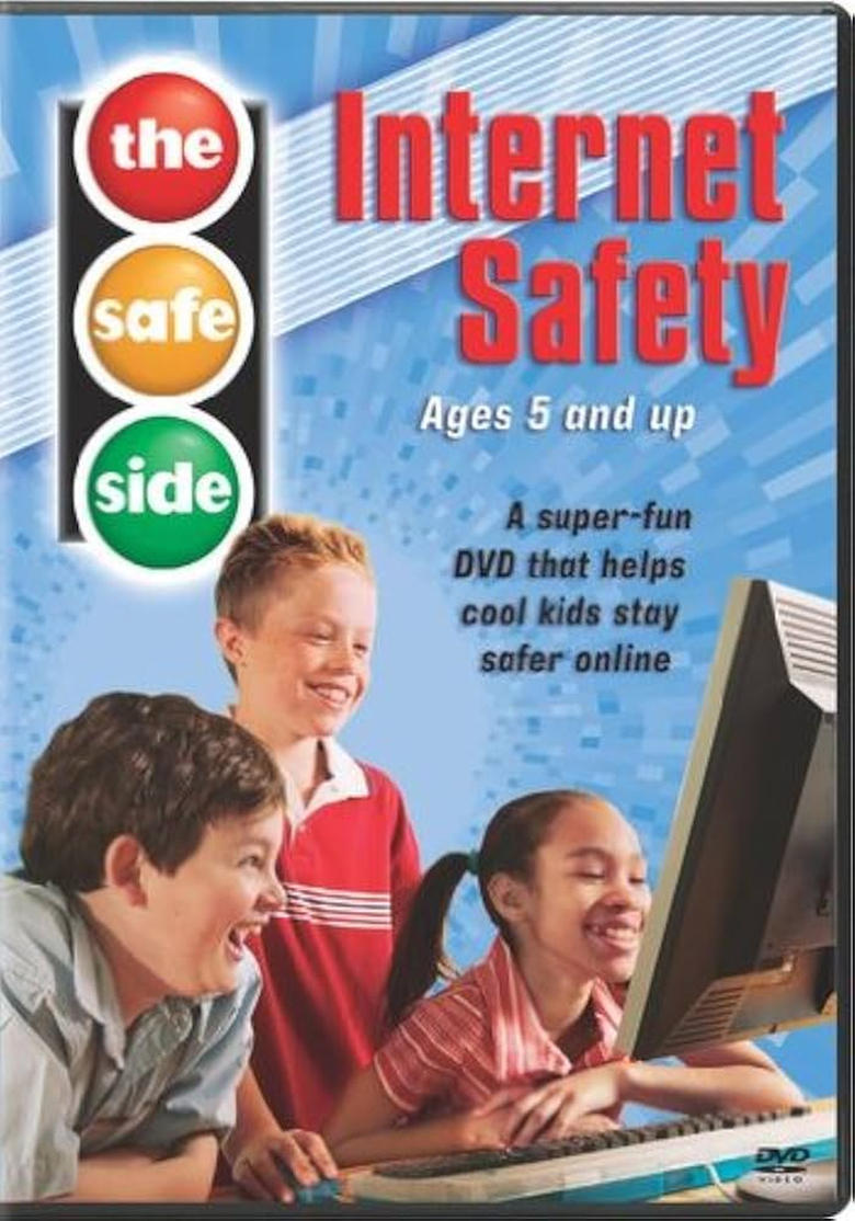 Poster of The Safe Side: Internet Safety