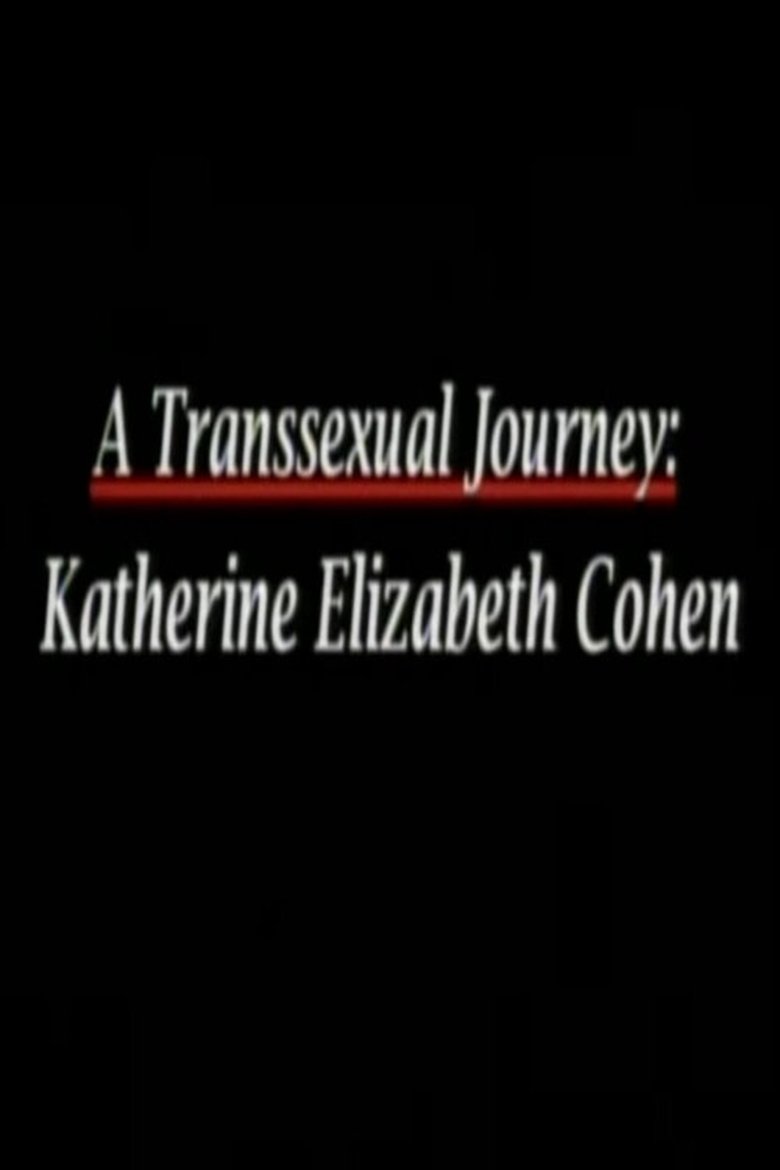 Poster of A Transsexual Journey: Katherine Elizabeth Cohen