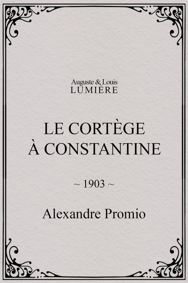 Poster of Le cortège à Constantine