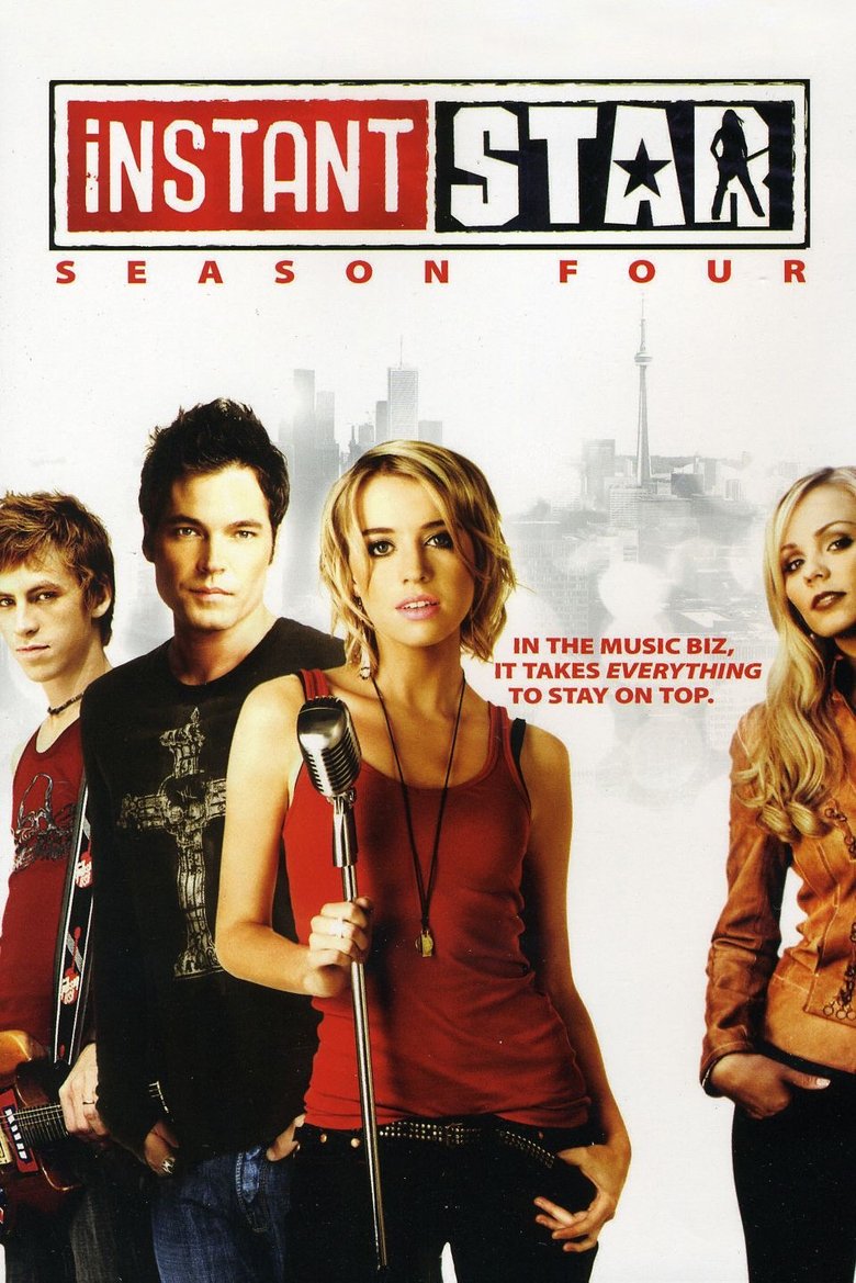 Poster of Episodes in Instant Star - Season 4 - Season 4