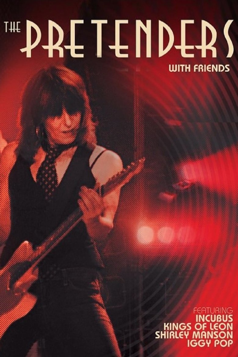 Poster of The Pretenders - With Friends